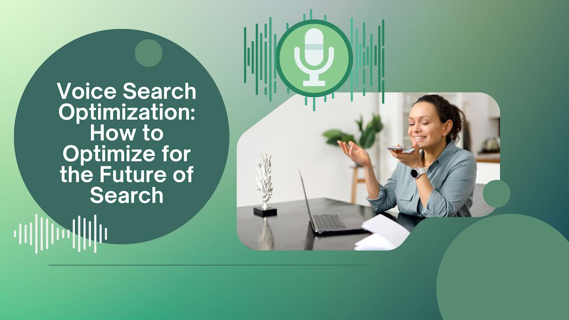 Voice Search Optimization: How to Optimize for the Future of Search ...